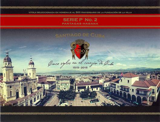 Partagas P2 - 500 Aniversario of Santiago de Cuba - Flyer